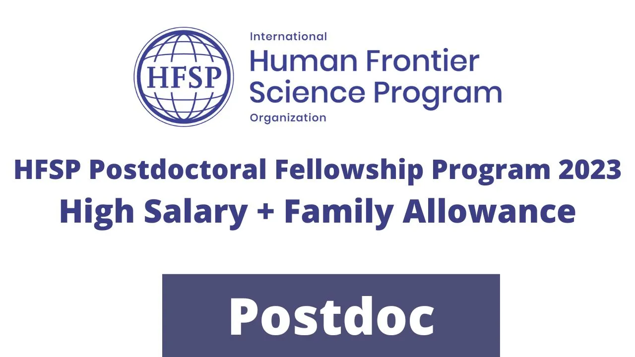 2023 Human Frontier Science Program Postdoctoral Fellowships